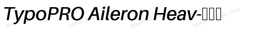 TypoPRO Aileron Heav字体转换